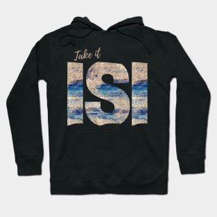 Take it Isi Hoodie